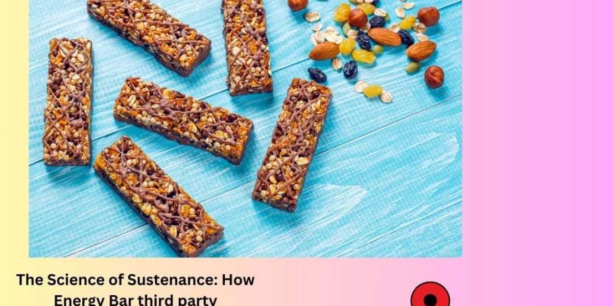 ‘’The Science of Sustenance: How Energy Bar third party Manufacturers Balance Nutrition and Taste’’
