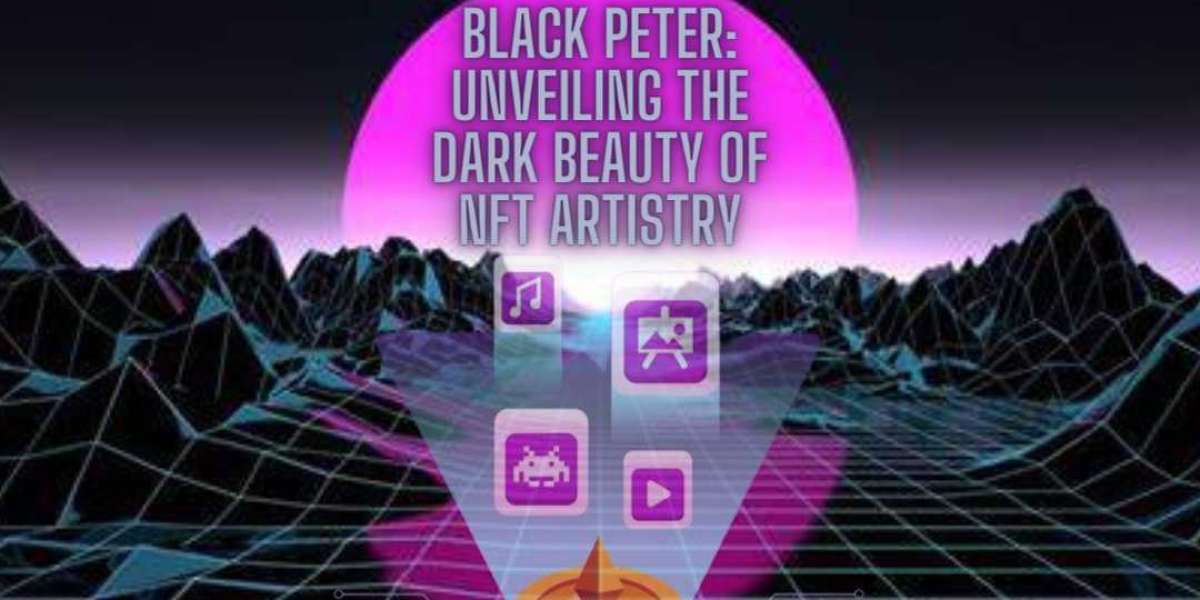 Black Peter: Unveiling the Dark Beauty of NFT Artistry