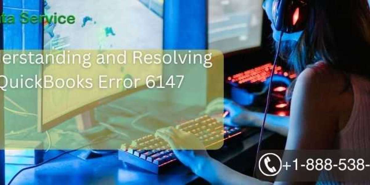 Understanding and Resolving QuickBooks Error 6147