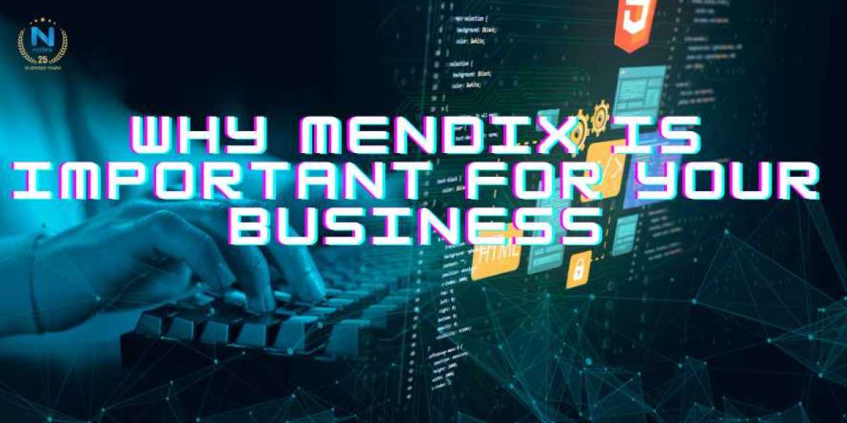 Why Mendix Is Important For Your Business