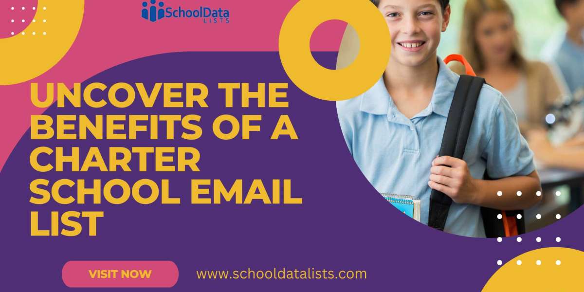Uncover the Benefits of a Charter School Email List
