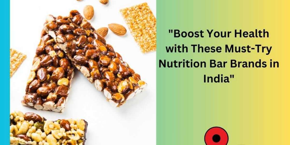 "Boost Your Health with These Must-Try Nutrition Bar Brands in India"