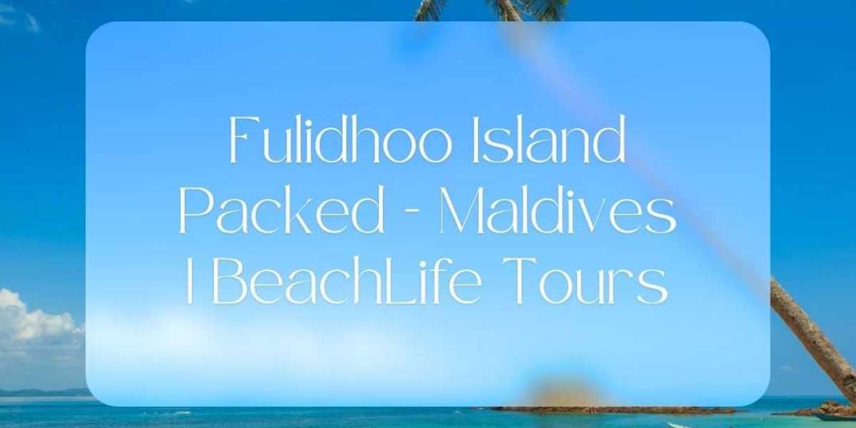 Discover Serenity at Fulidhoo Island Maldives - Your Gateway to Tranquil Bliss