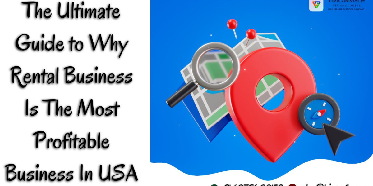 The Ultimate Guide to Why Rental Business Is The Most Profitable Business In USA