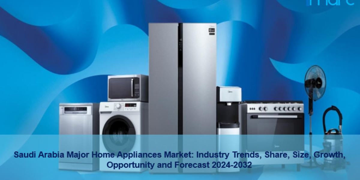 Saudi Arabia Major Home Appliances Market Outlook, Size, Share & Forecast | 2024-2032