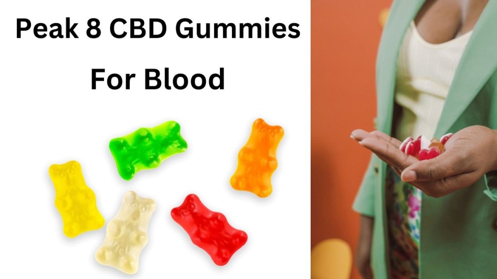 Peak CBD Gummies Reviews [Fraudulent Exposed 2024] Peak 8 CBD Gummies For Blood Sugar Shocking Ingredients Complaints!