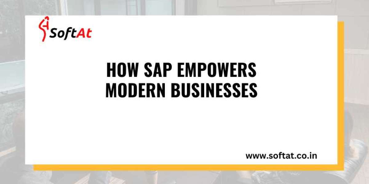 How SAP Empowers Modern Businesses