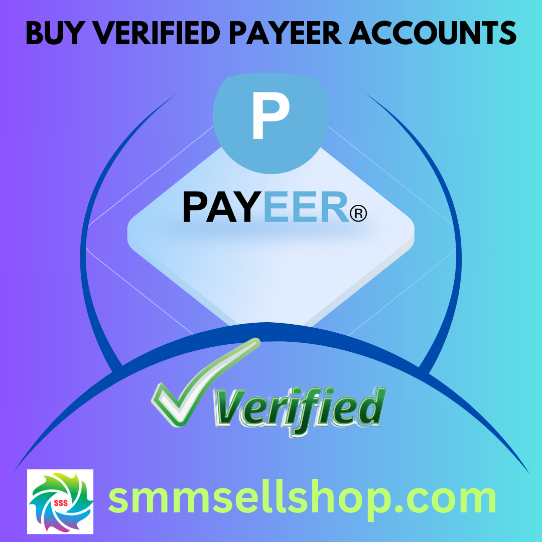 Buy Verified Payeer Accounts - 100% Best USA Payeer Accounts