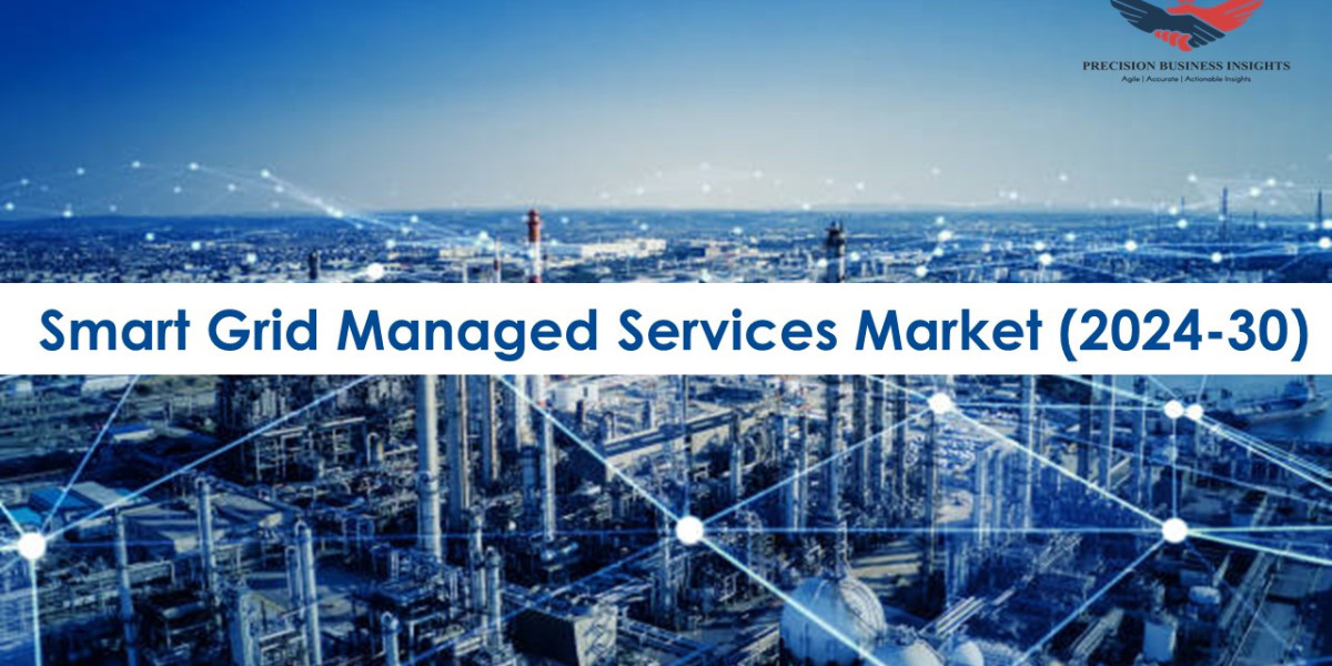Smart Grid Managed Services Market Size, Share, Forecast 2024-2030
