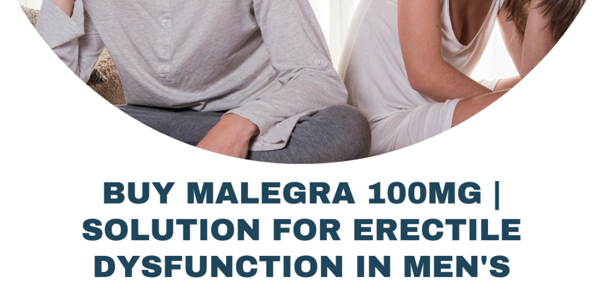 Impact of Aging on Erectile Function: Strategies for Managing Changes with Malegra 100mg