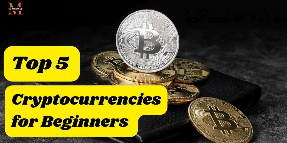 Top 5 Cryptocurrencies for Beginners to Invest In