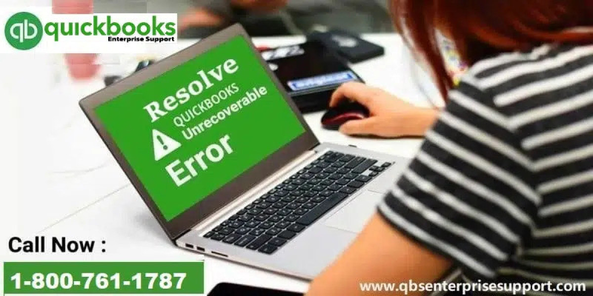 How to Resolve QuickBooks Unrecoverable Error?
