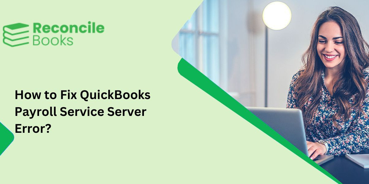 How to Fix QuickBooks Payroll Service Connection Error?