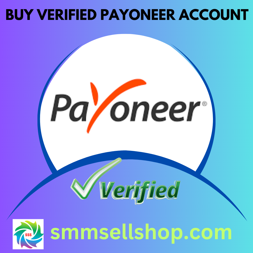 Buy Verified Payoneer Account - 100% Safe,USA Verified