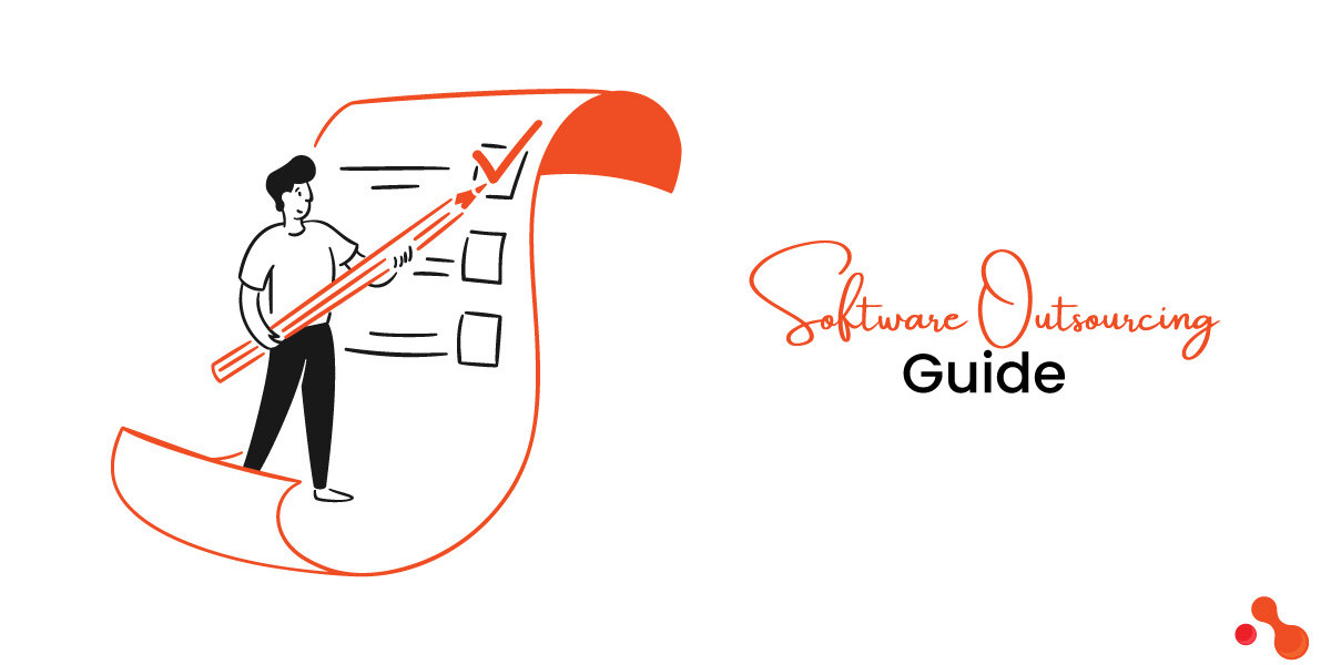 Step-by-step Guide to Software Development Outsourcing
