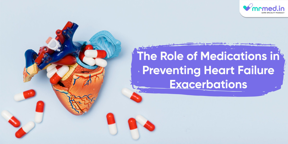 The Role of Medications in Preventing Heart Failure Exacerbations