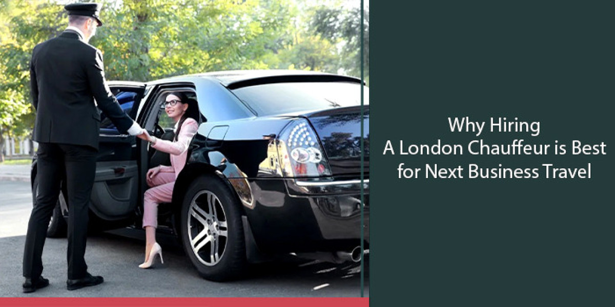 Why Hiring A London Chauffeur is Best for Next Business Travel