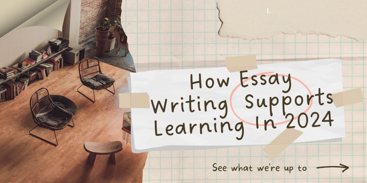 How Essay Writing  Supports Learning In 2024