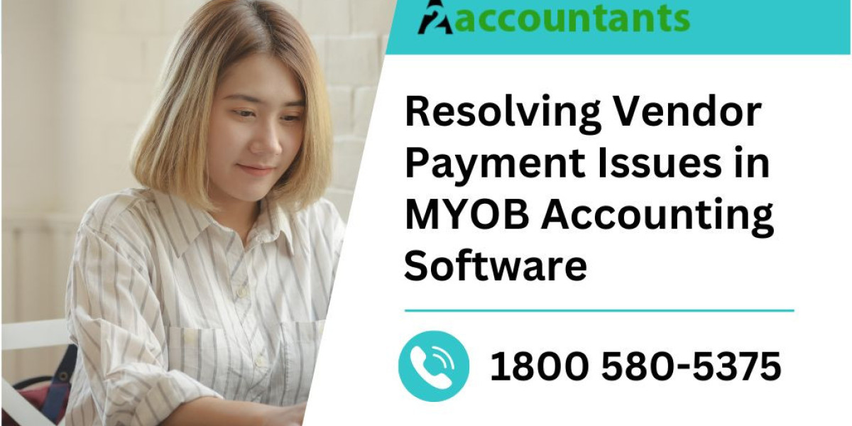 Resolving Vendor Payment Issues in MYOB Accounting Software