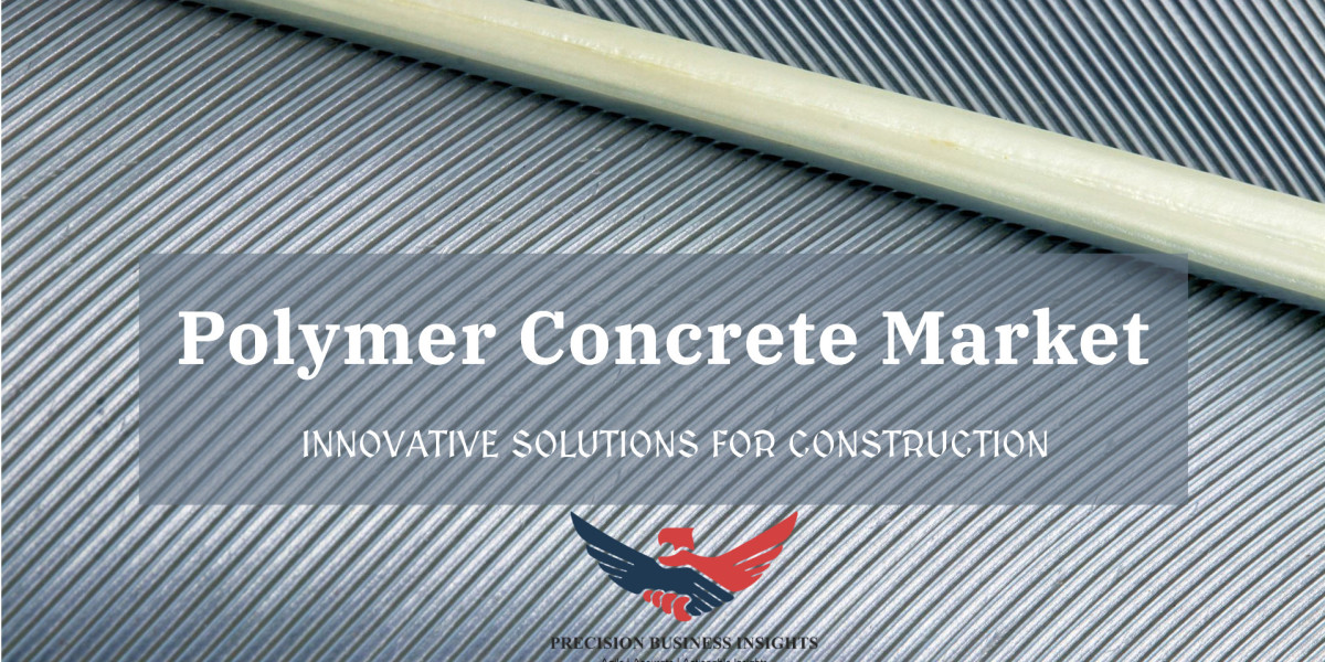 Polymer Concrete Market Outlook, Trends, Growth Insights 2024