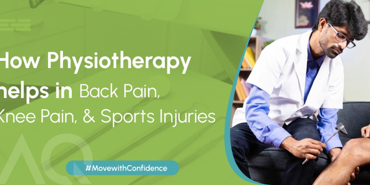 How Physiotherapy helps in Back Pain, Knee Pain, and Sports Injuries