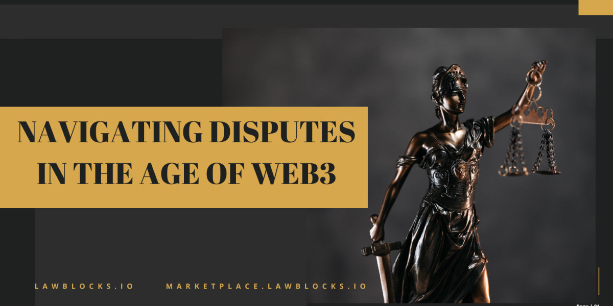 Navigating Disputes in the Age of Web3