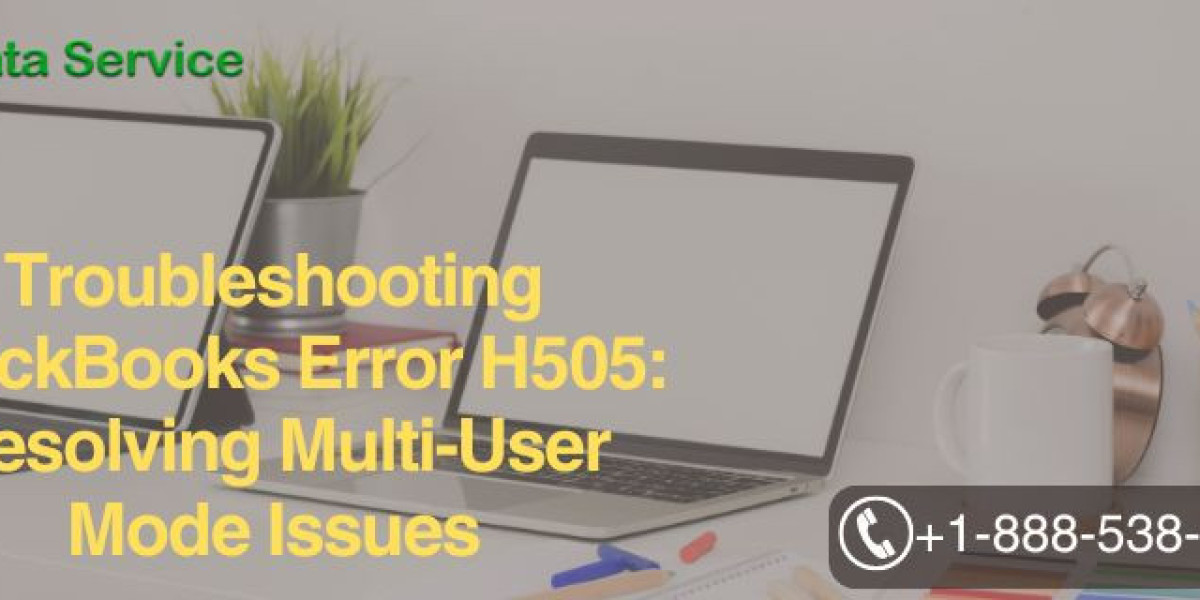 Troubleshooting QuickBooks Error H505: Resolving Multi-User Mode Issues
