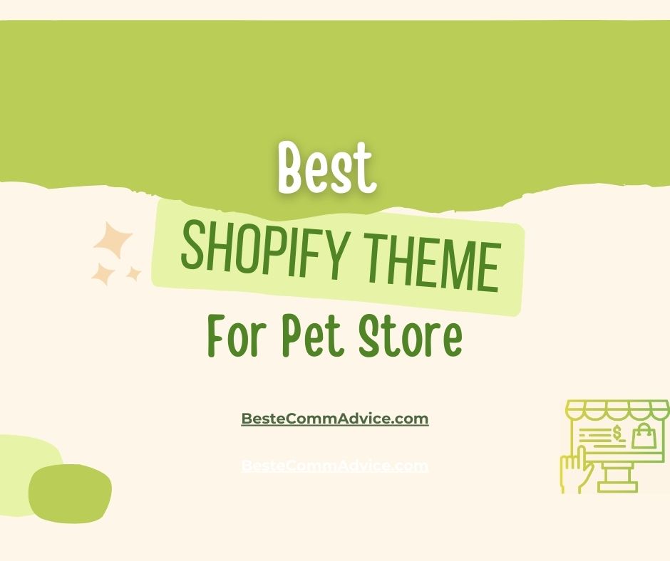 Best Shopify Theme For Pet Store - Best eComm Advice