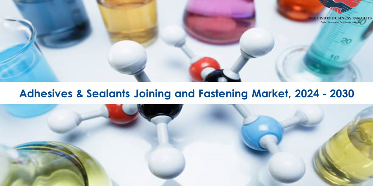 Adhesives & Sealants/Joining and Fastening Market Future Prospects and Forecast