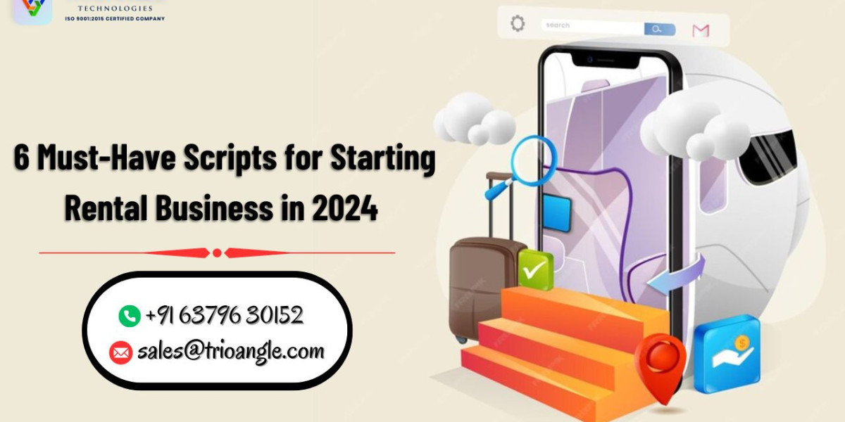 6 Must-Have Scripts for Starting Rental Business in 2024