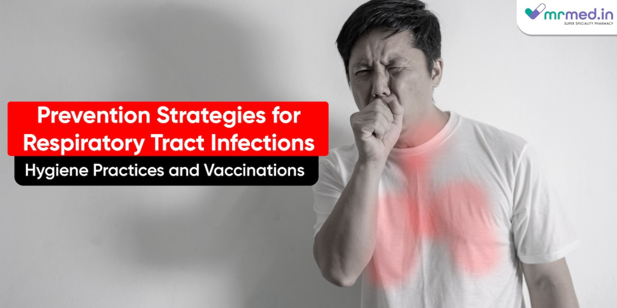 Prevention Strategies for Respiratory Tract Infections: Hygiene Practices and Vaccinations