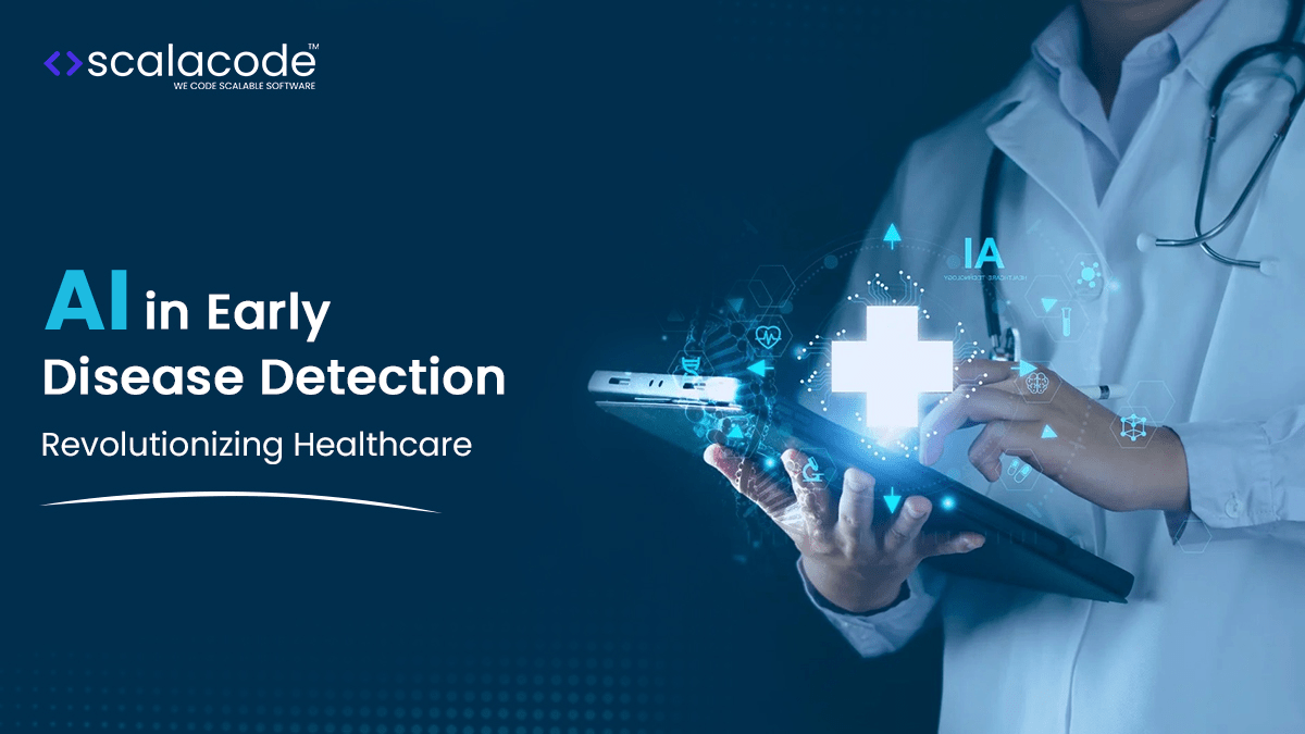 AI in Early Disease Detection: Revolutionizing Healthcare