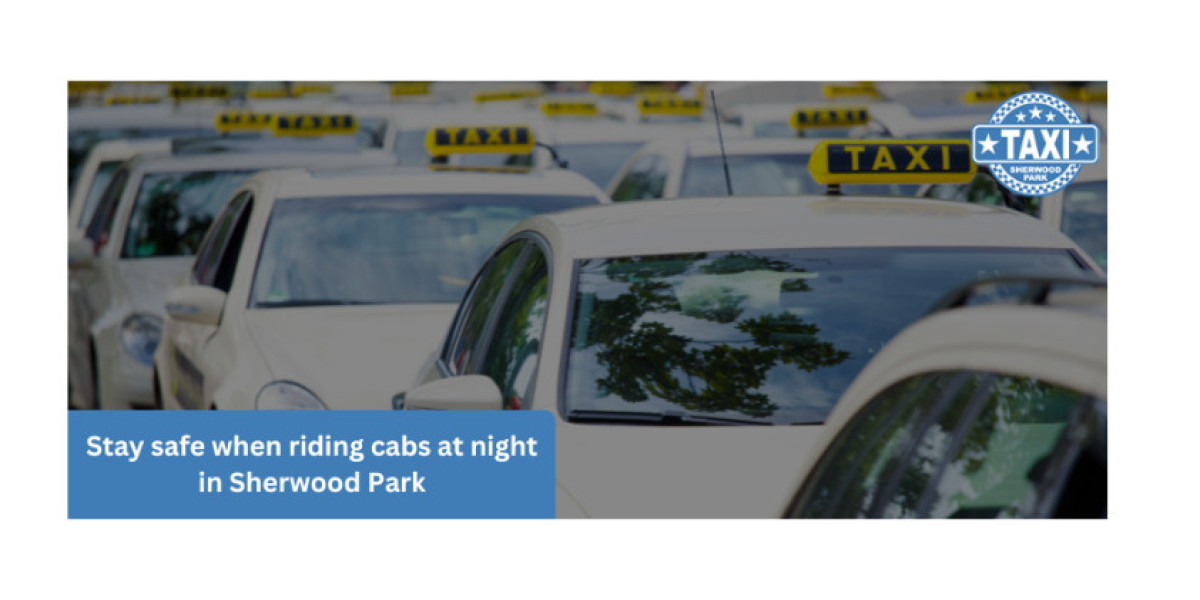 Stay safe When Riding Cabs At Night in Sherwood Park