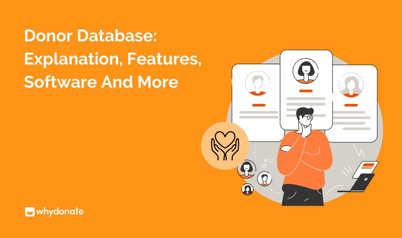 What Is A Donor Database? Top 5 Donor Database Software