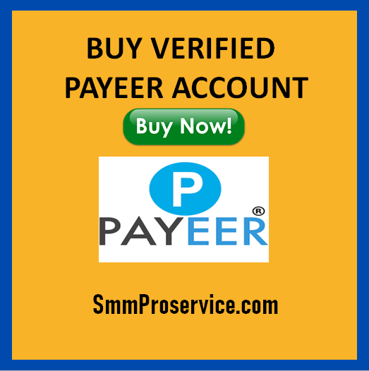 Buy Verified Payeer Accounts - SMM PRO SERVICE