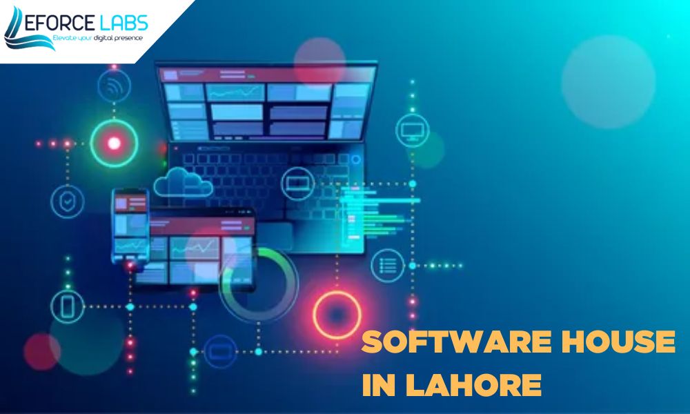 How to Find the Right Software House in Lahore for Your Needs