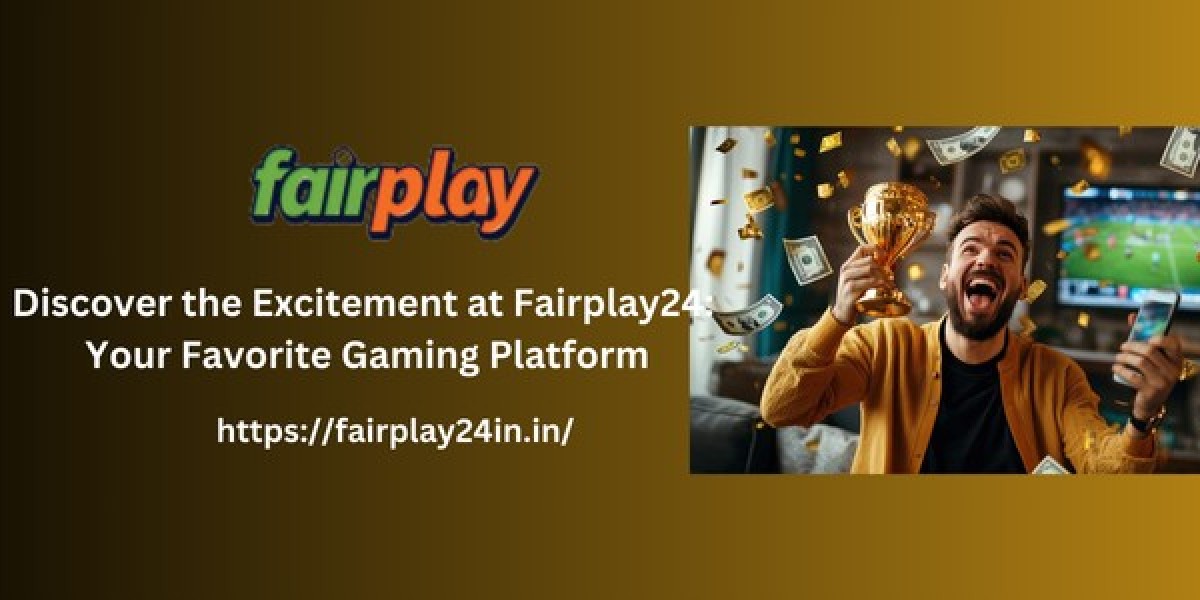 Discover the Excitement at Fairplay24: Your Favorite Gaming Platform