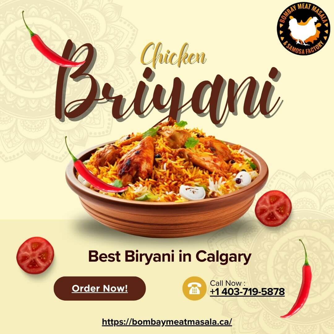 Celebrate the Weekend with the Best Biryani in Calgary!