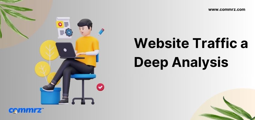 What is Website Traffic a Deep Analysis?