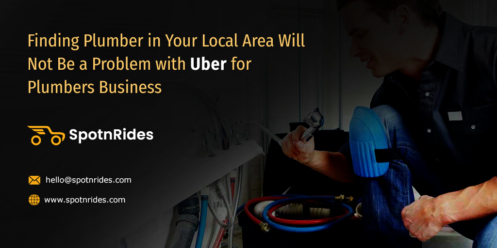 Uber for Plumber | On-demand Plumber App Development Solution