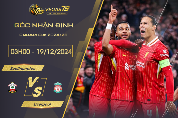 Nhận định Southampton vs Liverpool lúc 03h00 ngày 19/12