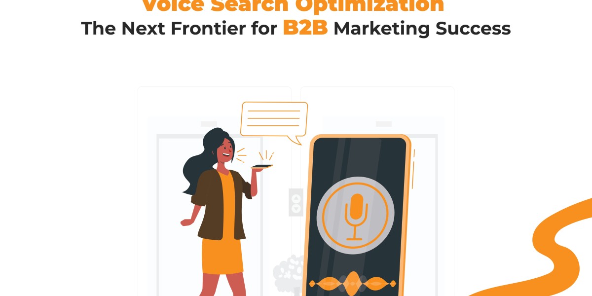 Mastering Voice Search: A Game-Changer for B2B Marketers