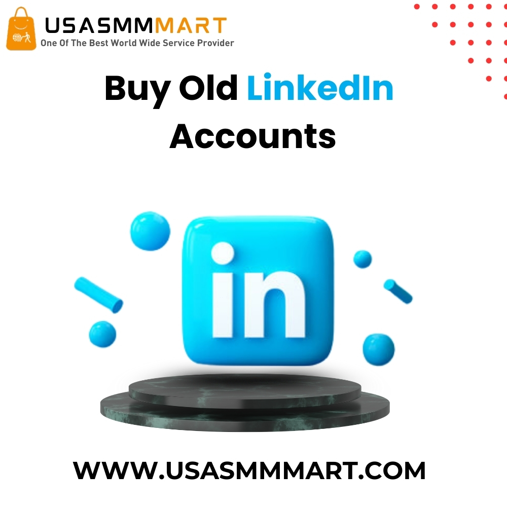 Buy LinkedIn Accounts Best Old Verified Account