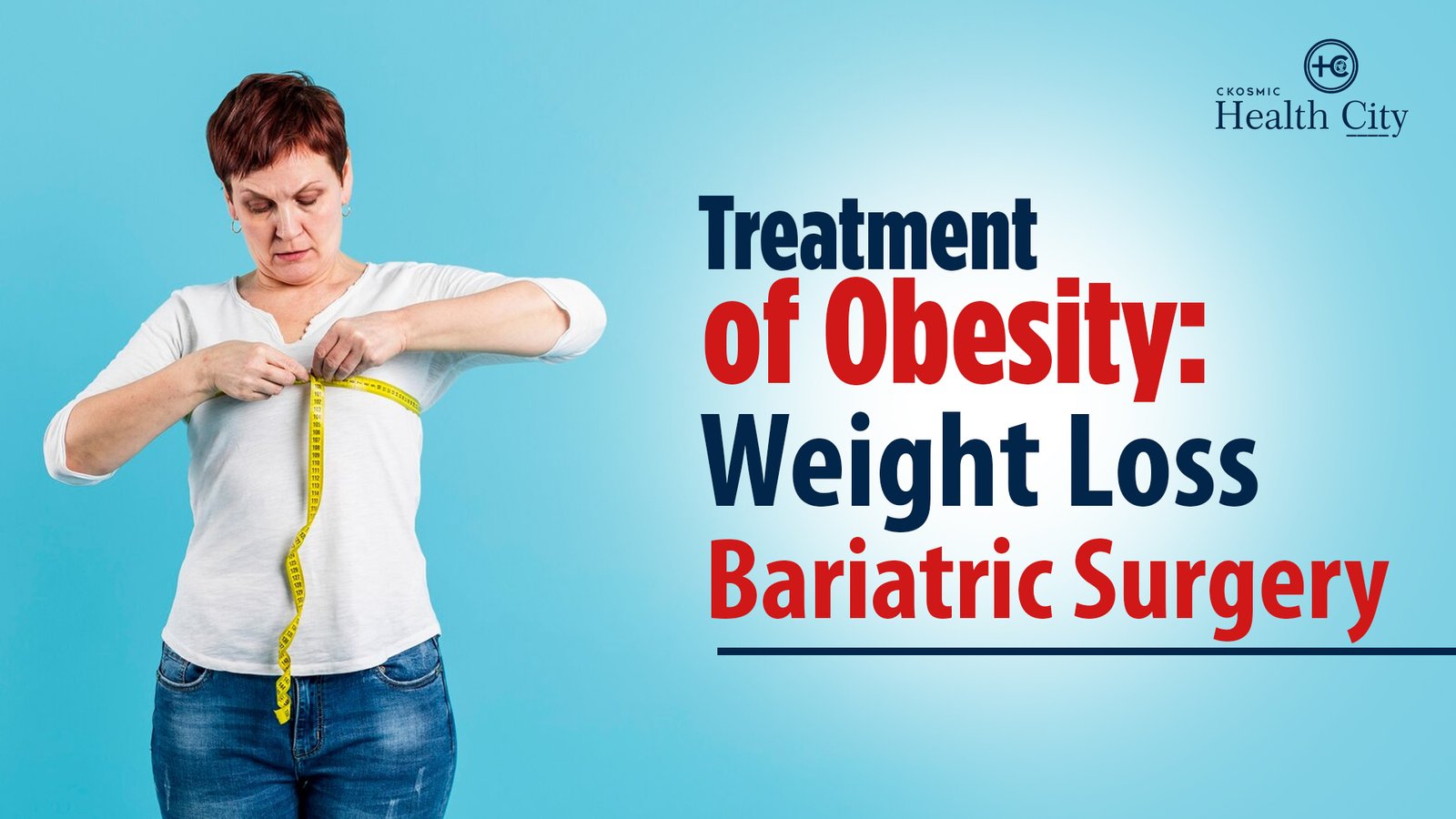 Treatment of Obesity: Weight Loss / Bariatric Surgery