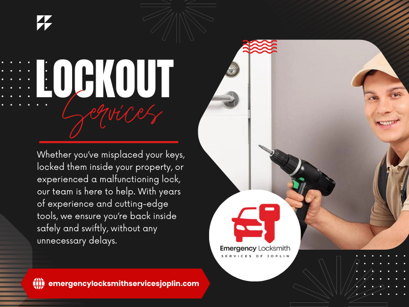 Lockout Installation Services Joplin – Emergency Locksmith Services Joplin