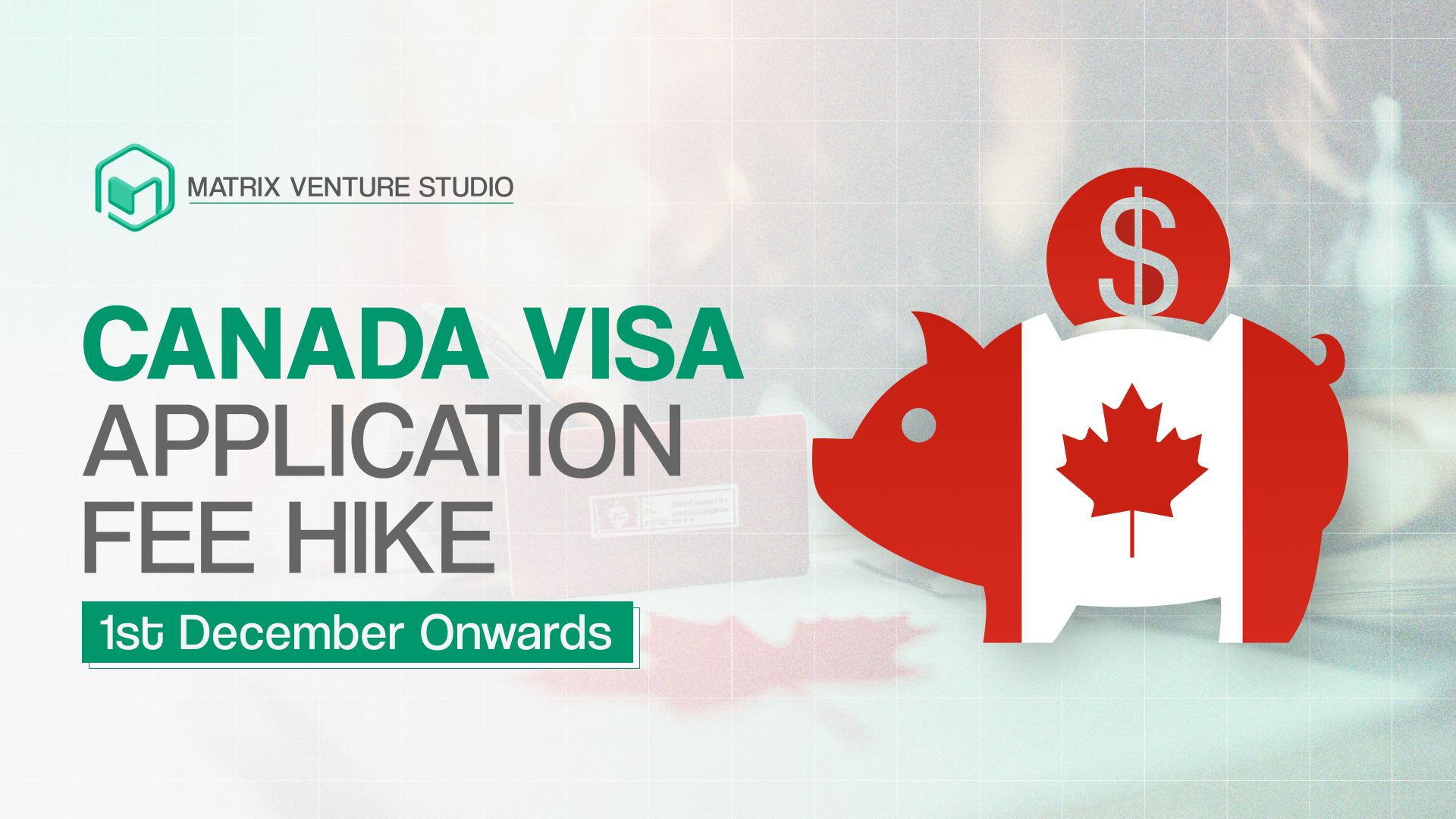 Canada Visa Application Fee Hike From December