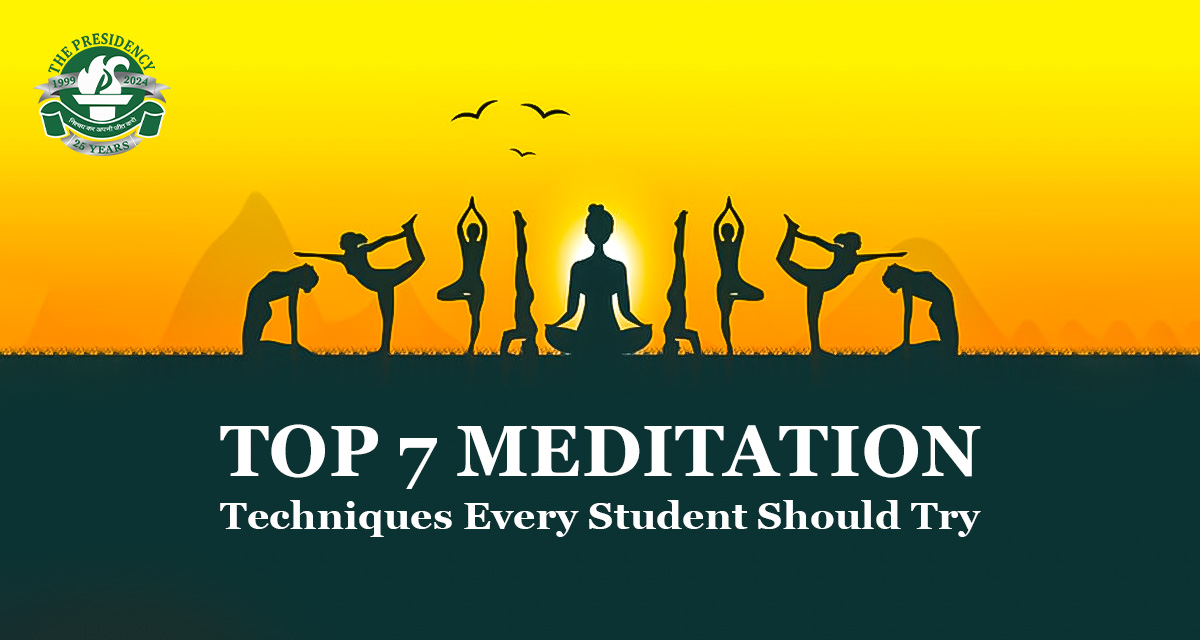 Top 7 Meditation Techniques Every Student Should Try