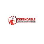 Dependable Lawn care and Construction Corp
