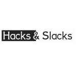 Hacks and Slacks