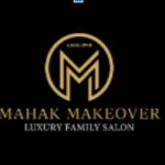 Mahak Makeover Luxury Family Salon